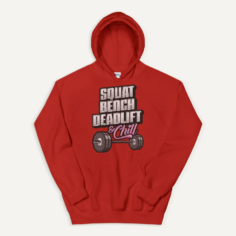 Squat Bench Deadlift And Chill Pullover Hoodie