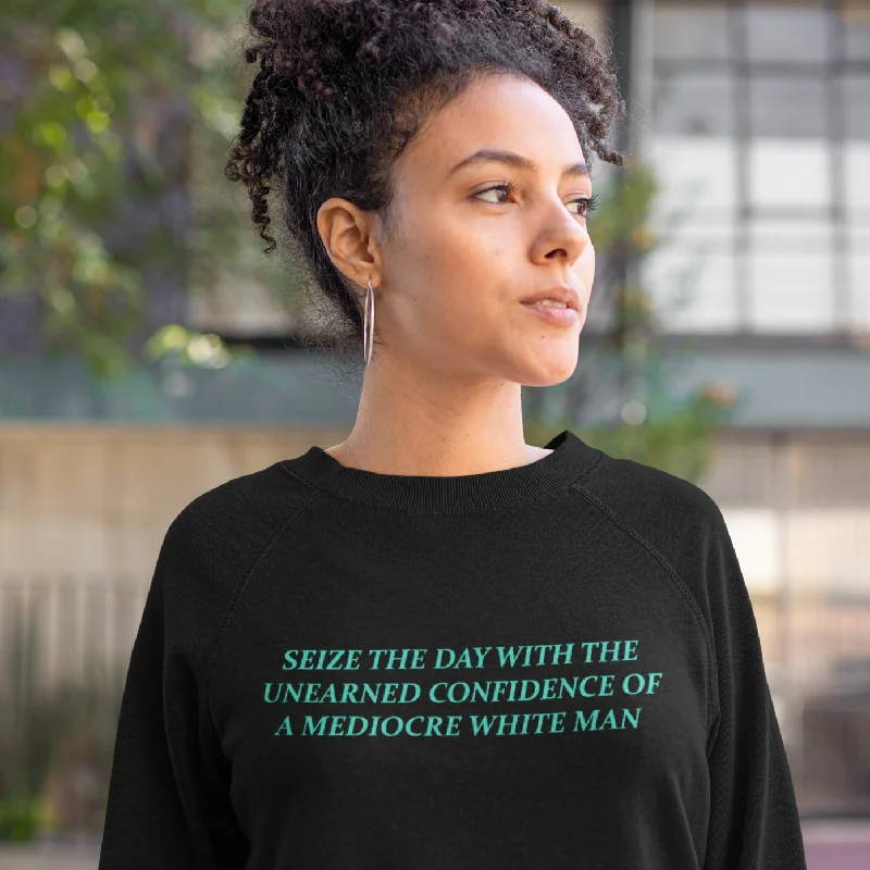 Seize the day Unisex Sweatshirt