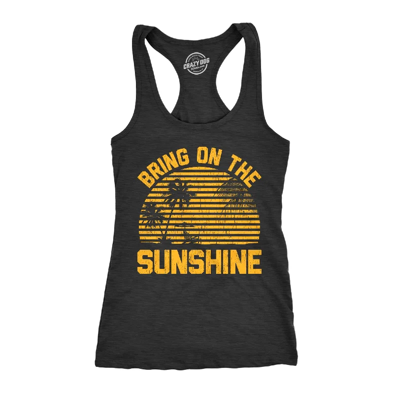 Bring On The Sunshine Women's Tank Top